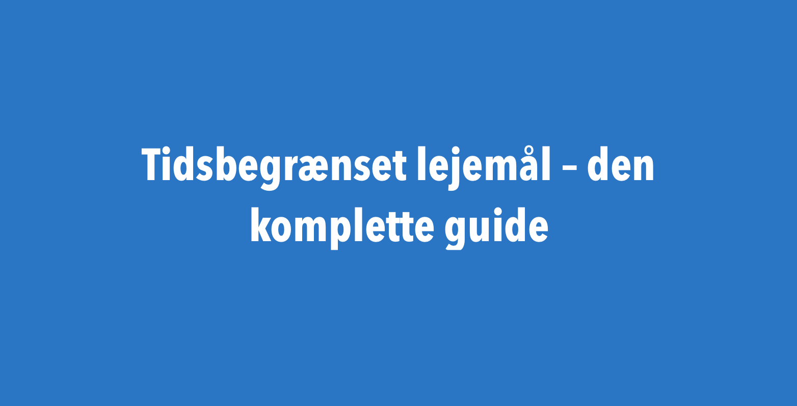 Tidsbegrænset lejemål for lejere